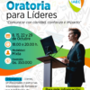 Oratoria para Líderes: Comunicar con claridad, confianza e impacto