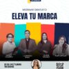 “Eleva tu Marca” propone fortalecer la presencia profesional de emprendedores y profesionales